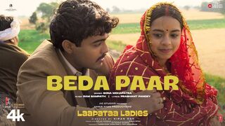 BEDA PAAR (Song: Sona Mohapatra, Ram Sampath | Laapataa Ladies| Aamir Khan Productions