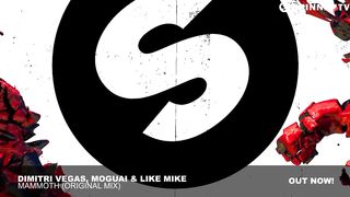 Dimitri Vegas, MOGUAI & Like Mike - Mammoth