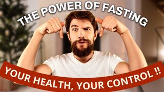 Your Health, Your Control: The power of fasting