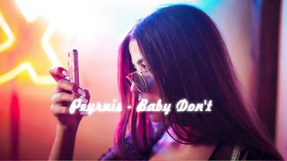 Musique MOTIVANTE Electro - Deep House 2024 [Peyruis - Baby Don't]