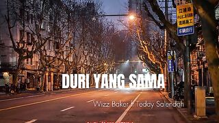 Duri Yang Sama - Wizz Baker x Teddy Salendah (Lyrics)