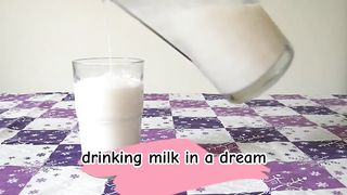 What does it mean, drink milk? Seeing  in a Dream