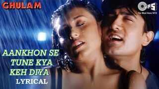 Aankhon Se Tune Kya Keh Diya - Lyrical | Ghulam | Kumar Sanu, Alka Yagnik 90's Hits