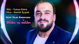 seyyid taleh - ehlen ve sehlen