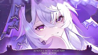 Nightcore - Dark Horse (Lyrics)  #Nightcore  #DarkHorse  #AstroFox#MOE1
