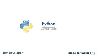 List and Tuples-Python for Data Science, AI & Development - IBM Course