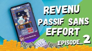 Revenu passif Sans Effort Episode 2