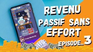 Revenu passif Sans Effort Episode 3