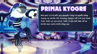 GIỚI THIỆU SIÊU THÚ | PRIMAL KYOGRE - Huyền Thoại Bảy Đại Dương
