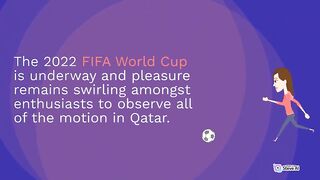 The 2022 FIFA World Cup is underway and excitement is still swirling among fans to watch all the action in Qatar