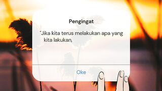 Janganlah Cepat Puas dengan Apa yang Didapatkan
