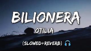 Otilia_-_Bilionera_(slowed_reverb)(360p).