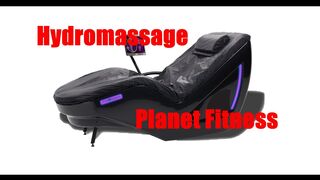 Fitness Nirvana: Hydromassage at Planet Fitness