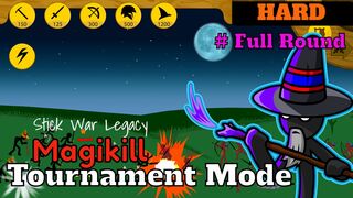 Tournament Mode | Hard \ Magikill {Full Round} {Failure}