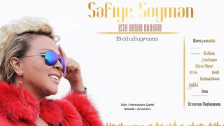 Safiye Soyman - Boluluyum