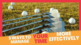 5 WAY TO MANAGE YOUR TIME MORE EFFECTIVELY