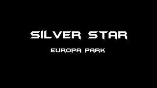 Silver Star off-ride HD Europa Park