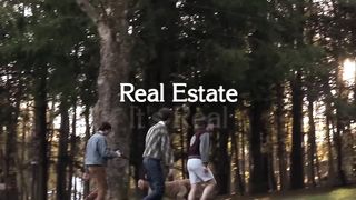 Real Estate: It's Real - Official Video