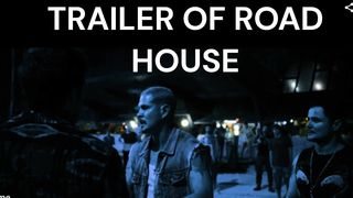Trailer of the Movie Road House