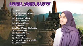 Top 14 Beautiful Naats in Voice of Ayisha Abdul Basith