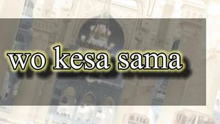 Wo kesa sama naat