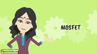 MOSFET Transistor Basics & Working Principle |