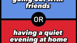 What Would You Rather