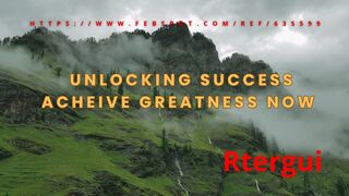 Unlocking success acheive greatness now
