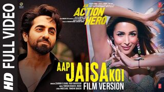 Aap Jaisa Koi Film Version An Action Hero Ayushmann Khurrana Malaika Tanishk Zahrah S K Yash