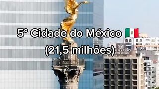 As 5 cidades mais Populosas do mundo #Cidades #Mundo #Países