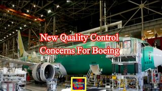New quality control concerns for Boeing