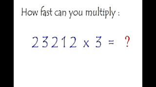 Faster Way to Multiply any Number with Numbers from 1-9