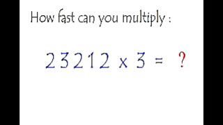 Faster Way to Multiply any Number with Numbers from 1-9