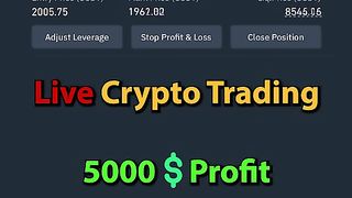 Live crypto Trading 5000 $ profit