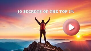 Unlocking Success: 10 Secrets of the Top 1%
