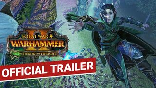 The Twisted & The Twilight Announce Trailer |WARHAMMER 2