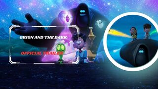 orion and the dark trailer