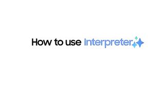 Galaxy S24 ultra Series How to use interpreter Samsung mobile