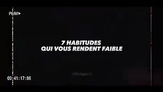 7_habitudes_qui_vous_rendent_FAIBLE