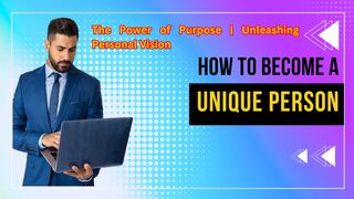 The Power of Purpose | Unleashing Personal Vision