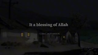 It is blessing of Allah #