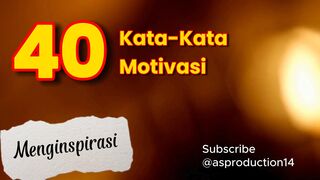40 Kata-Kata Motivasi