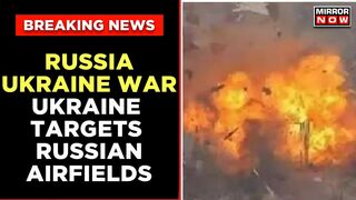 Ukrainian Drones Strike Two Airbases Deep Inside Russia, Claims Moscow