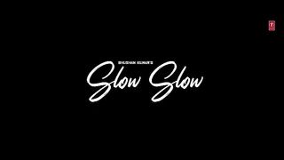Slow_Slow_song_full_video____Badshah___slow_slow_badshah_new_song(360p).