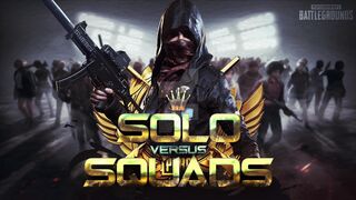 SOLO VS SQUAD