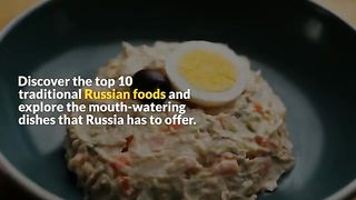 Russian Foodie Bucket List_ Top 10 Must-Eat Russian Delights!