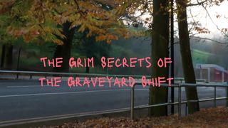 The Grim Secrets of the Graveyard Shift