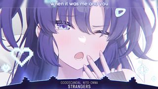 Nightcore - Strangers (Lyrics)   #Nightcore  #Strangers  #moe1