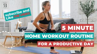 5 Minutes Home Workout Routine For a Productive day