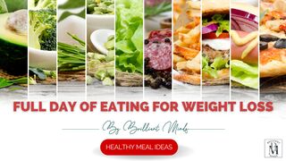 Full Day of Eating for Weight Loss | Healthy Meal Ideas